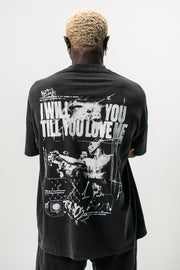 "TILL YOU LOVE ME" TEE