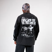 LIMITED "TILL YOU LOVE ME" LONG SLEEVE TEE
